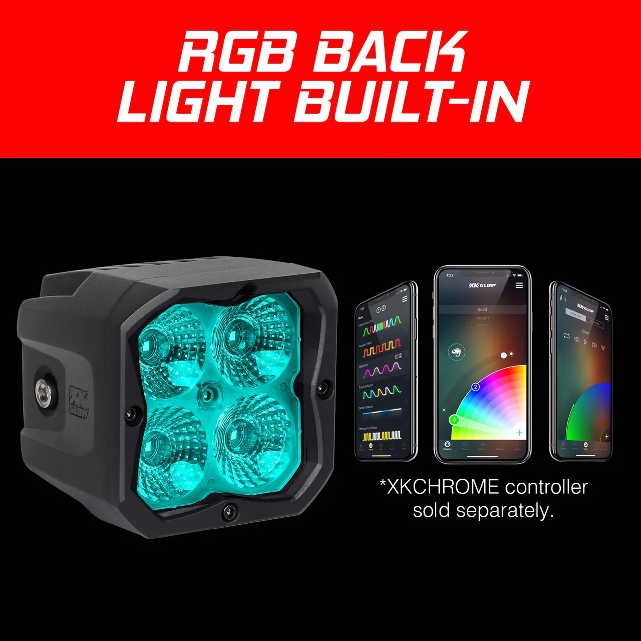 XKGlow 2pc XKChrome 20w LED Cube Light + RGB Accent Light Kit - Driving Beam [w/ Controller] - Driving/ Flood/ Fog/ Spot Beam - Image 7